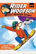 Mystery Mountain Getaway (Rider Woofson)
