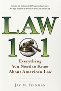 Law 101: Everything You Need To Know About The American Legal System