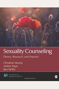 Sexuality Counseling: Theory, Research, And Practice