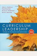 Curriculum Leadership: Strategies For Development And Implementation