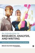 An Introduction To Research, Analysis, And Writing: Practical Skills For Social Science Students