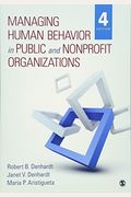 Managing Human Behavior In Public And Nonprofit Organizations