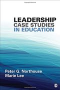 Leadership Case Studies In Education