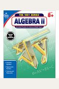 Algebra Ii, Grades 8 - 10: Volume 1