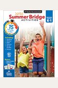 Summer Bridge Activities(R), Grades K - 1: Volume 2