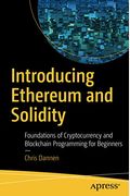 Introducing Ethereum And Solidity: Foundations Of Cryptocurrency And Blockchain Programming For Beginners