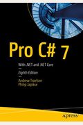 Pro C# 7: With .Net And .Net Core