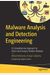 Malware Analysis And Detection Engineering: A Comprehensive Approach To Detect And Analyze Modern Malware