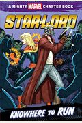 Star-Lord: Knowhere To Run