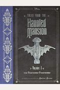 Tales From The Haunted Mansion: Volume I: The Fearsome Foursome