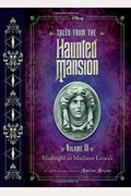 Tales From The Haunted Mansion: Volume Ii: Midnight At Madame Leota's