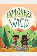 Explorers Of The Wild