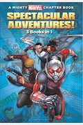 A Mighty Marvel Chapter Book Spectacular Adventures!: 3 Books in 1! (A Marvel Chapter Book)
