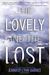 The Lovely And The Lost