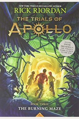 The Trials Of Apollo: The Burning Maze The Trials Of Apollo: The Burning Maze