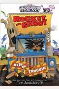 Rocket And Groot: Keep On Truckin'!
