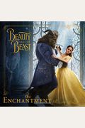 Beauty And The Beast: The Enchantment