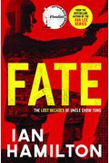 Fate: The Lost Decades Of Uncle Chow Tung: Book 1