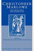 Doctor Faustus And Other Plays