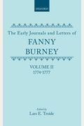 The Early Journals And Letters Of Fanny Burney Volume Ii: 1774-1777