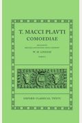 Comoediae: Volume I: Amphitruo, Asinaria, Aulularia, Bacchides, Captivi, Casina, Cistellaria, Curculio, Epidicus, Menaechmi, Merc