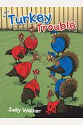 Turkey Trouble