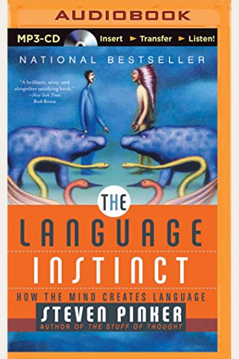 The Language Instinct: How The Mind Creates Language