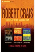 Robert Crais Compact Disc Collection: Voodoo River/Sunset Express/Indigo Slam