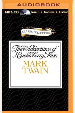 The Adventures of Huckleberry Finn The Adventures of Huckleberry Finn