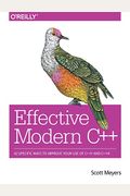 Effective Modern C++: 42 Specific Ways to Improve Your Use of C++11 and C++14