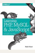 Learning Php, Mysql & Javascript: With Jquery, Css & Html5