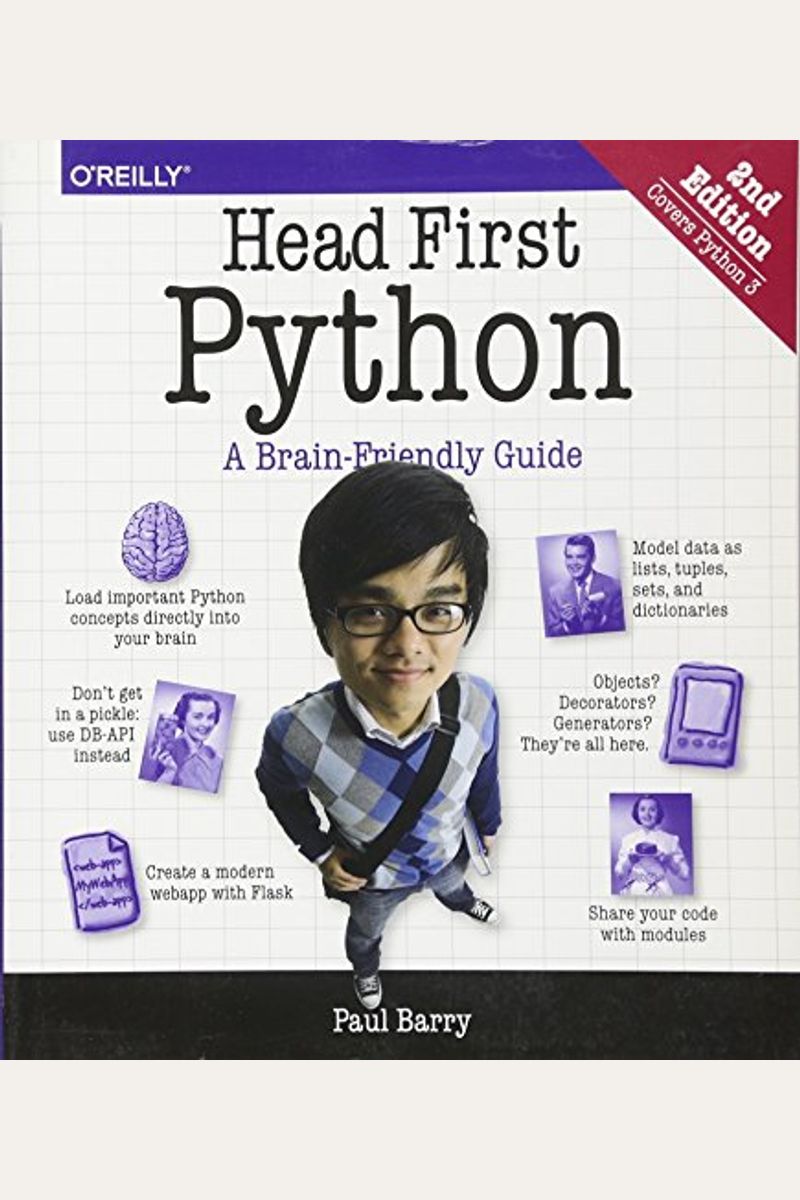 Head First Python: A Learner's Guide To The Fundamentals Of Python Programming, A Brain-Friendly Guide