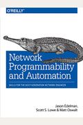Network Programmability And Automation: Skills For The Next-Generation Network Engineer