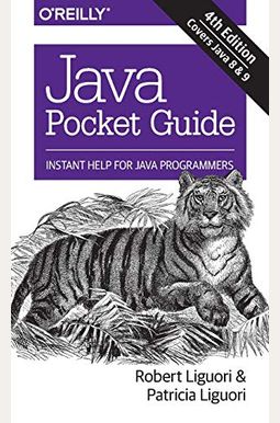 Java Pocket Guide: Instant Help For Java Programmers Java Pocket Guide: Instant Help For Java Programmers