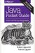 Java Pocket Guide: Instant Help For Java Programmers
