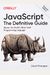 Javascript: The Definitive Guide: Master the World's Most-Used Programming Language