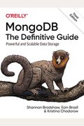 Mongodb: The Definitive Guide: Powerful And Scalable Data Storage