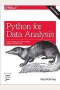 Python for Data Analysis: Data Wrangling with Pandas, Numpy, and Ipython
