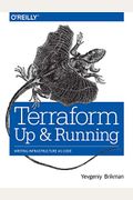 Terraform: Up And Running: Writing Infrastructure As Code