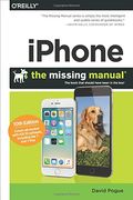 iPhone: The Missing Manual: The book that should have been in the box