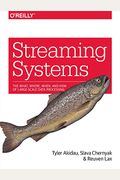 Streaming Systems: The What, Where, When, and How of Large-Scale Data Processing