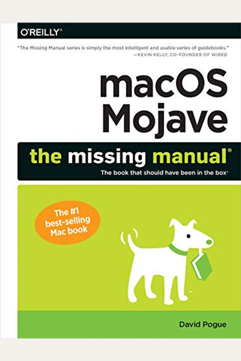 Macos Mojave: The Missing Manual: The Book That Should Have Been In The Box