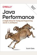 Java Performance: In-Depth Advice For Tuning And Programming Java 8, 11, And Beyond