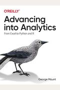 Advancing Into Analytics: From Excel To Python And R