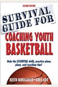 Survival Guide For Coaching Youth Basketball