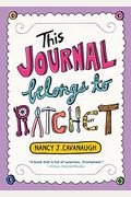 This Journal Belongs To Ratchet