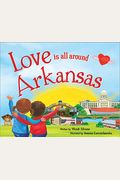 Love Is All Around Arkansas