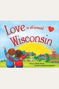 Love Is All Around Wisconsin
