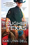 Tougher In Texas
