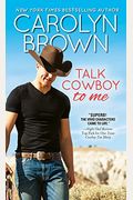 Talk Cowboy To Me